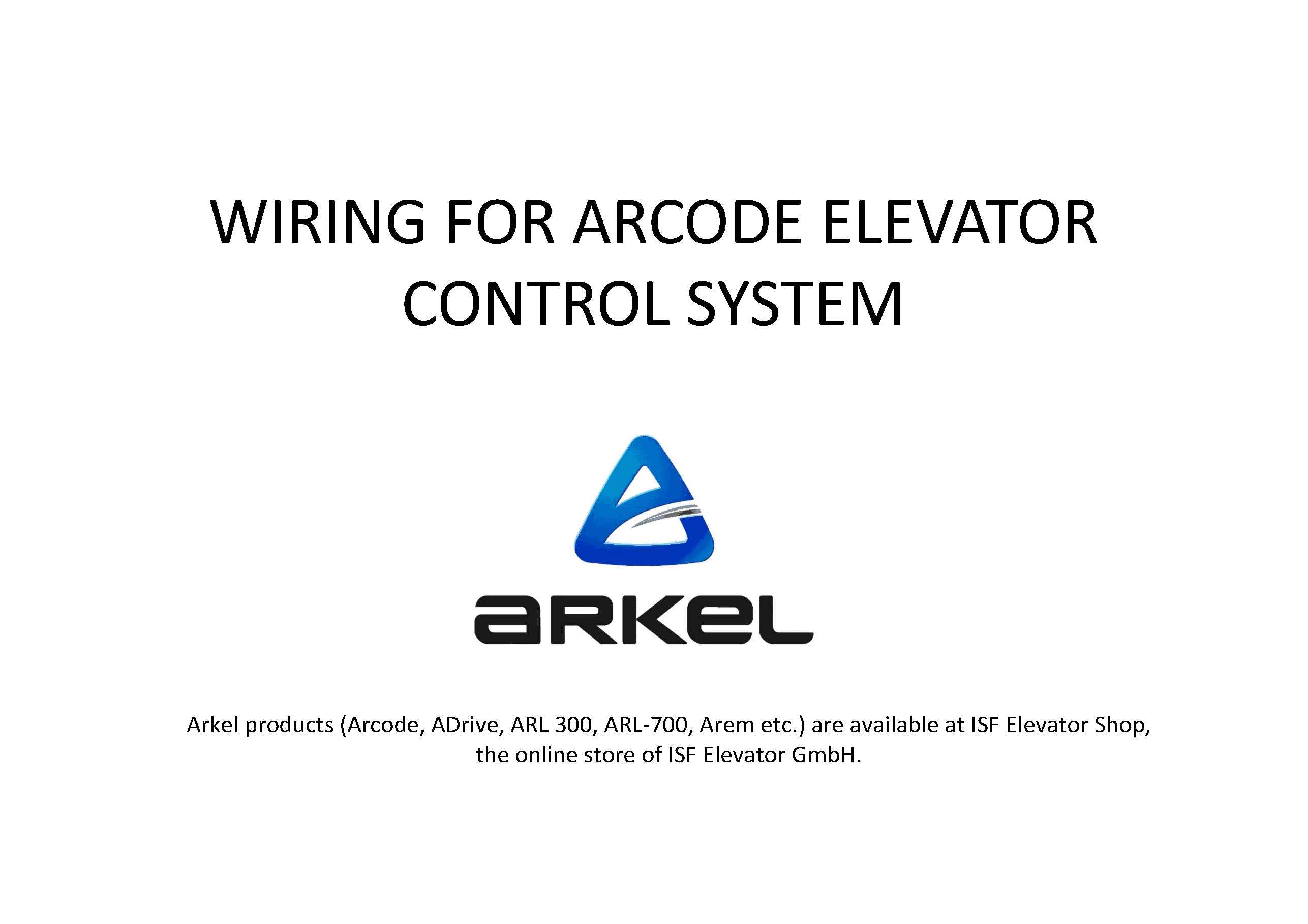 Wiring Diagram For Arkel Arcode Elevator Control System
